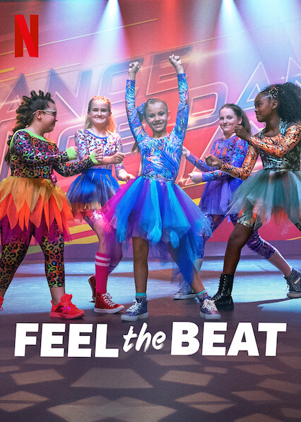 Feel the Beat | Netflix (2020) ขาแดนซ์วัยใส