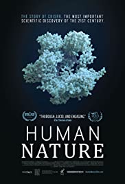 Human Nature มนุษย์ ธรรมชาติหรือดัดแปลง (2019)