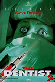 The Dentist 2 (1998) คลีนิกสยองของดร.ไฟน์สโตน 2