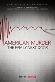 American Murder The Family Next Door | Netflix (2020) ครอบครัวข้างบ้าน